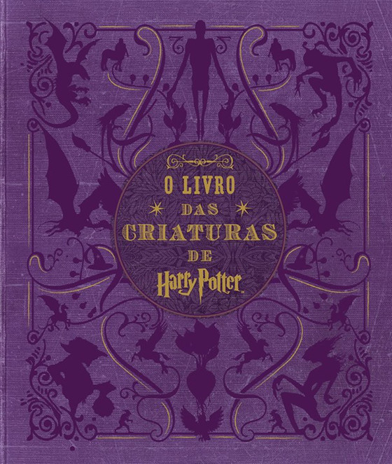 O livro das criaturas de Harry Potter O livro das criaturas de Harry Potter